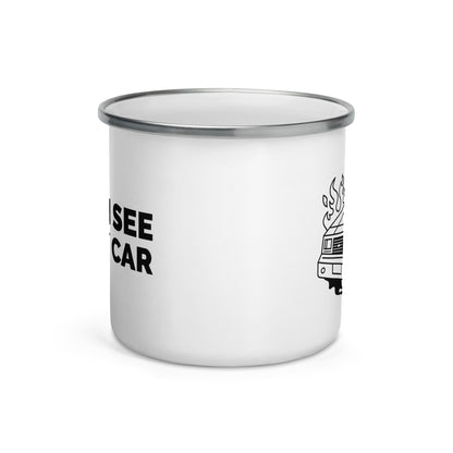 How I See Every Car Car Mechanic Enamel Mug