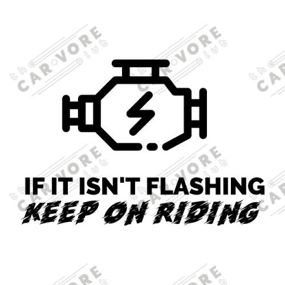 If It Isn't Flashing Unisex T-Shirt (2 Colors Available)