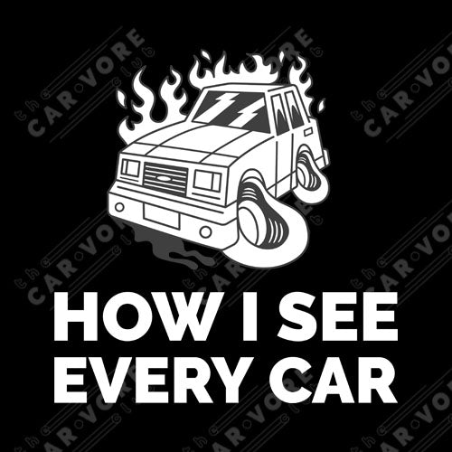 How I See Every Car Unisex T-Shirt (2 Colors Available)