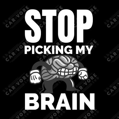 Stop Picking My Brain Cartoon Unisex T-Shirt (2 Colors Available)