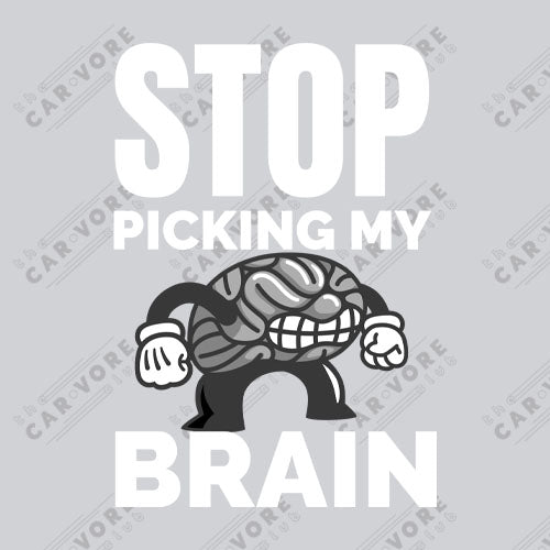 Stop Picking My Brain Cartoon Unisex T-Shirt (2 Colors Available)