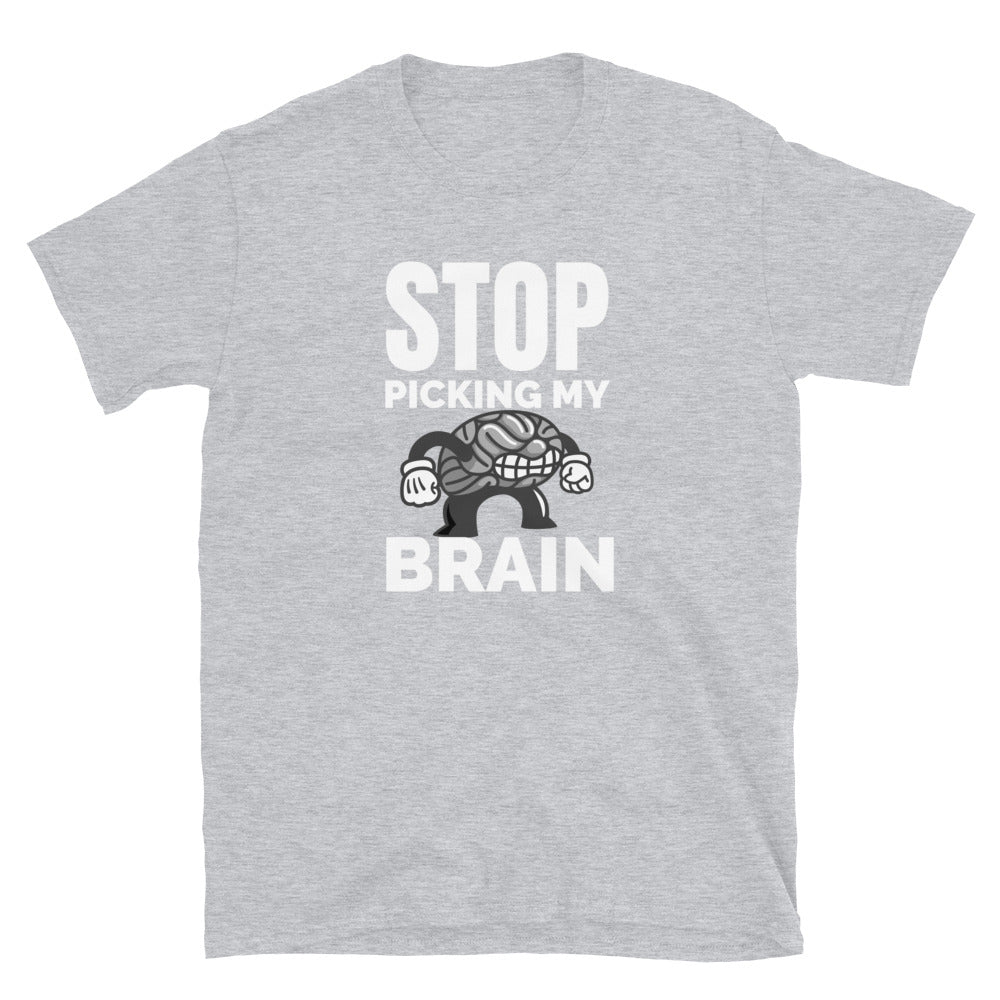 Stop Picking My Brain Cartoon Unisex T-Shirt (2 Colors Available)