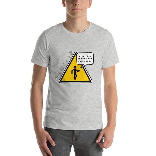 Caution Will Talk About Saab Cars For Hours T-Shirt