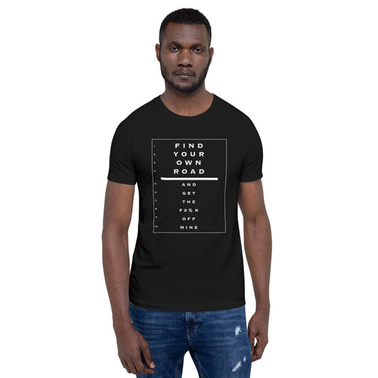 Saab Eye Chart Inspired Find Your Own Road Unisex T-Shirt (2 Colors Available)